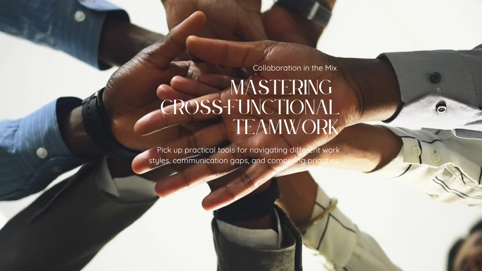 Collaboration in the Mix: Mastering Cross-Functional Teamwork