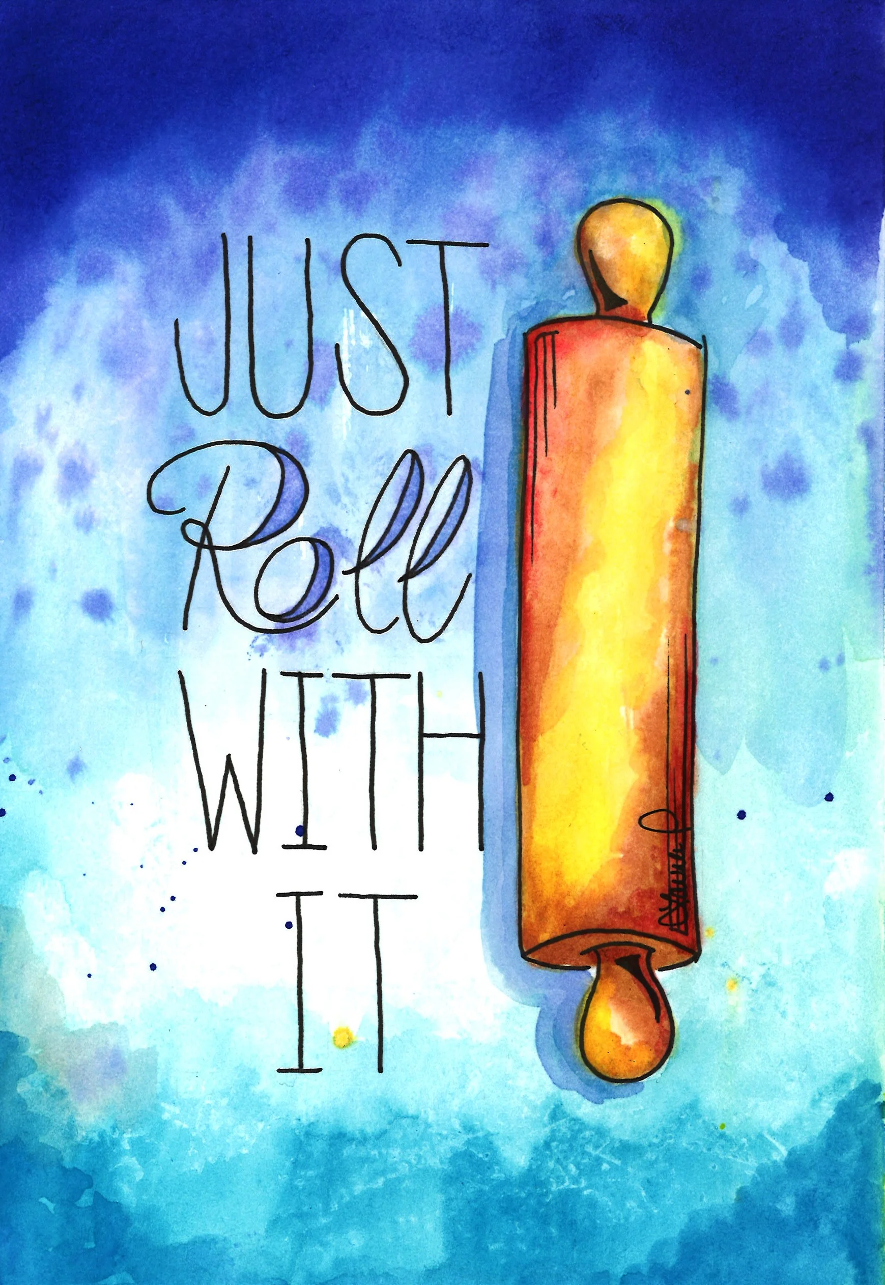 Just Roll With It