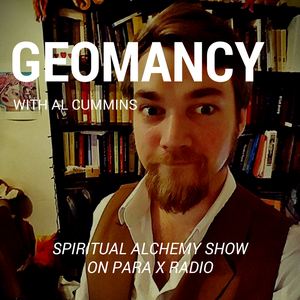Talking Geomancy on Spiritual Alchemy Podcast