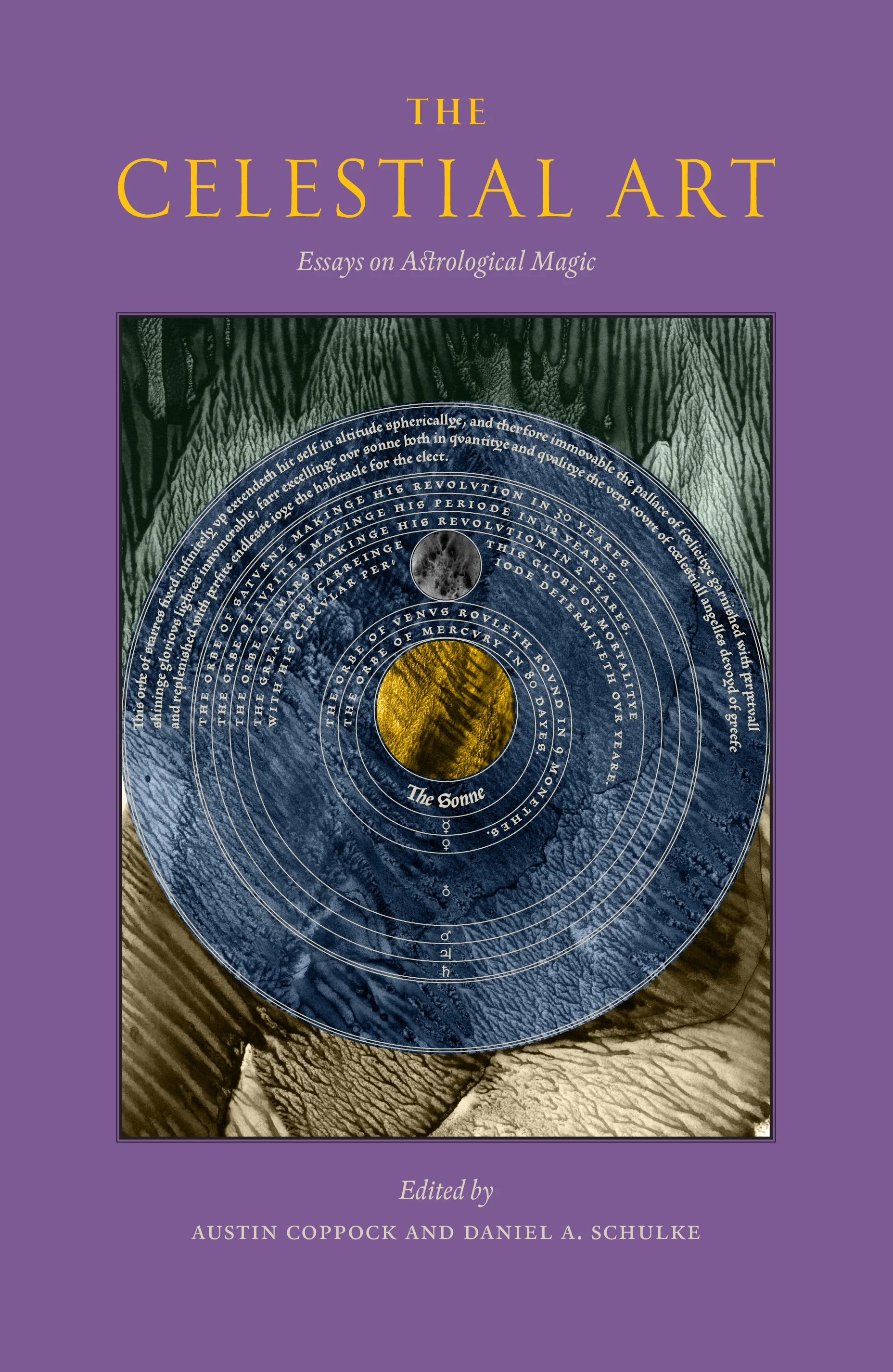 The Celestial Art: Essays on Astrological Magic