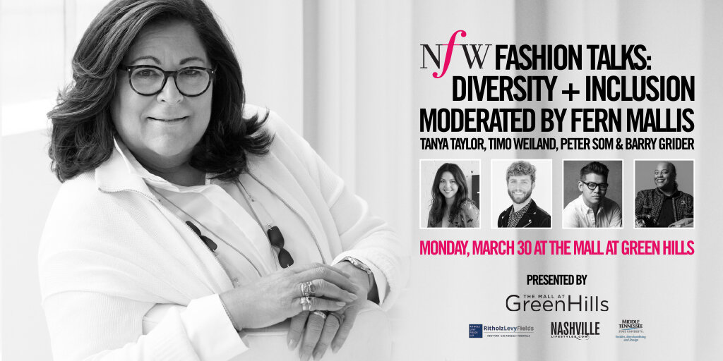 The Mall at Green Hills and Ritholz Levy Fields to Present NFW Fashion  Talks 2020: Diversity + Inclusion — Nashville Fashion Week