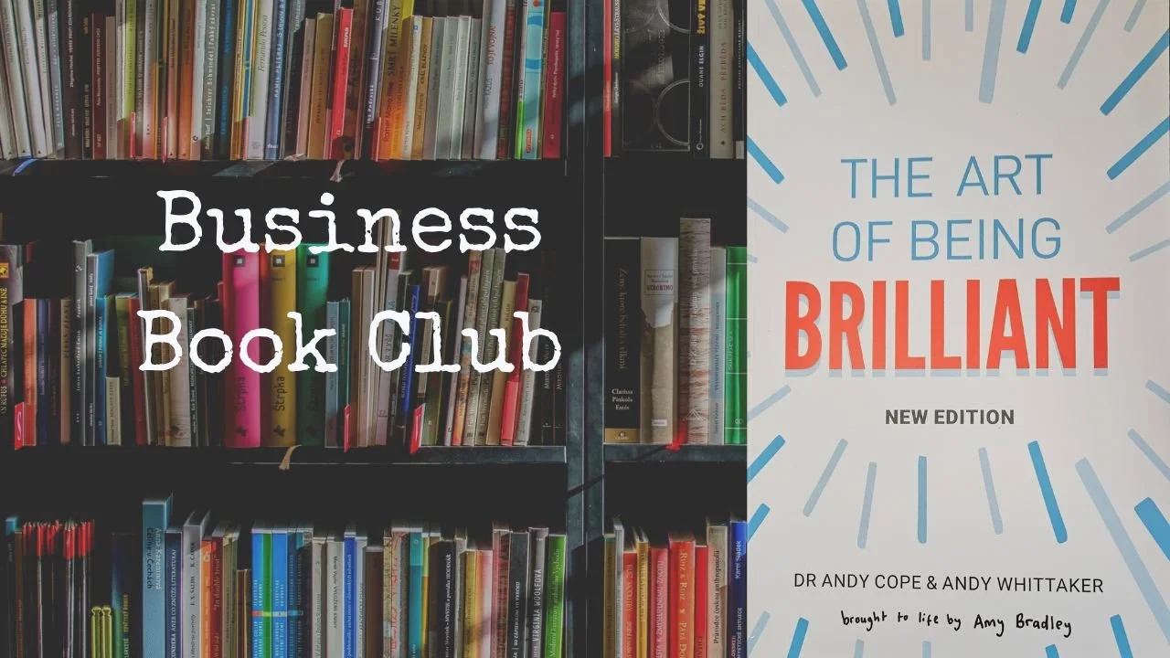 Business Book Club: The Art of Being Brilliant