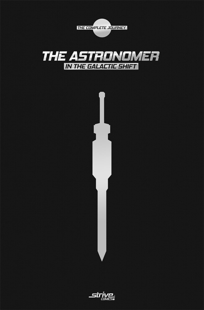 THE ASTRONOMER - IN THE GALACTIC SHIFT - THE COMPLETE JOURNEY
