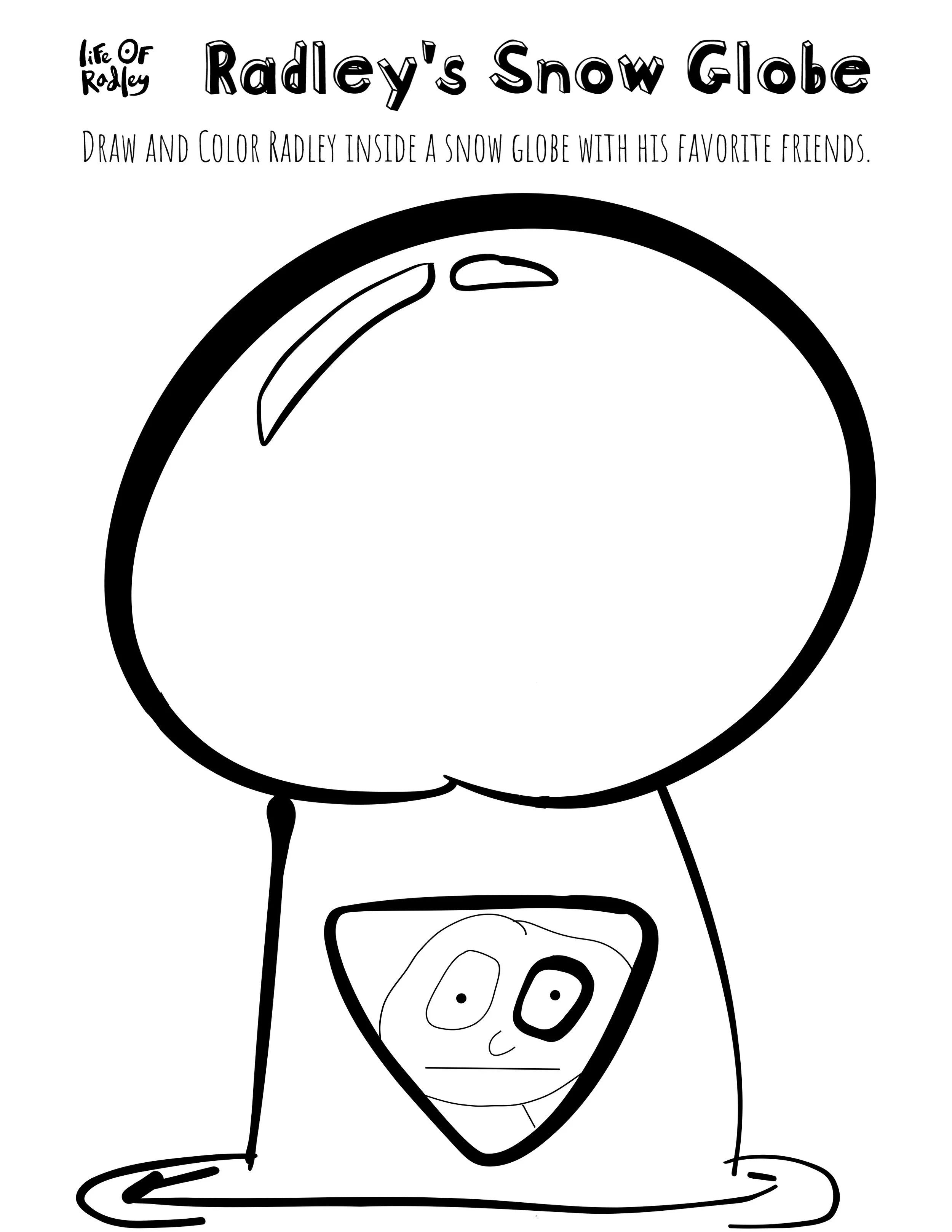 A line drawing of a person looking into a snow globe containing three cartoon-like friends, with the text "Radley's Snow Globe" at the top.