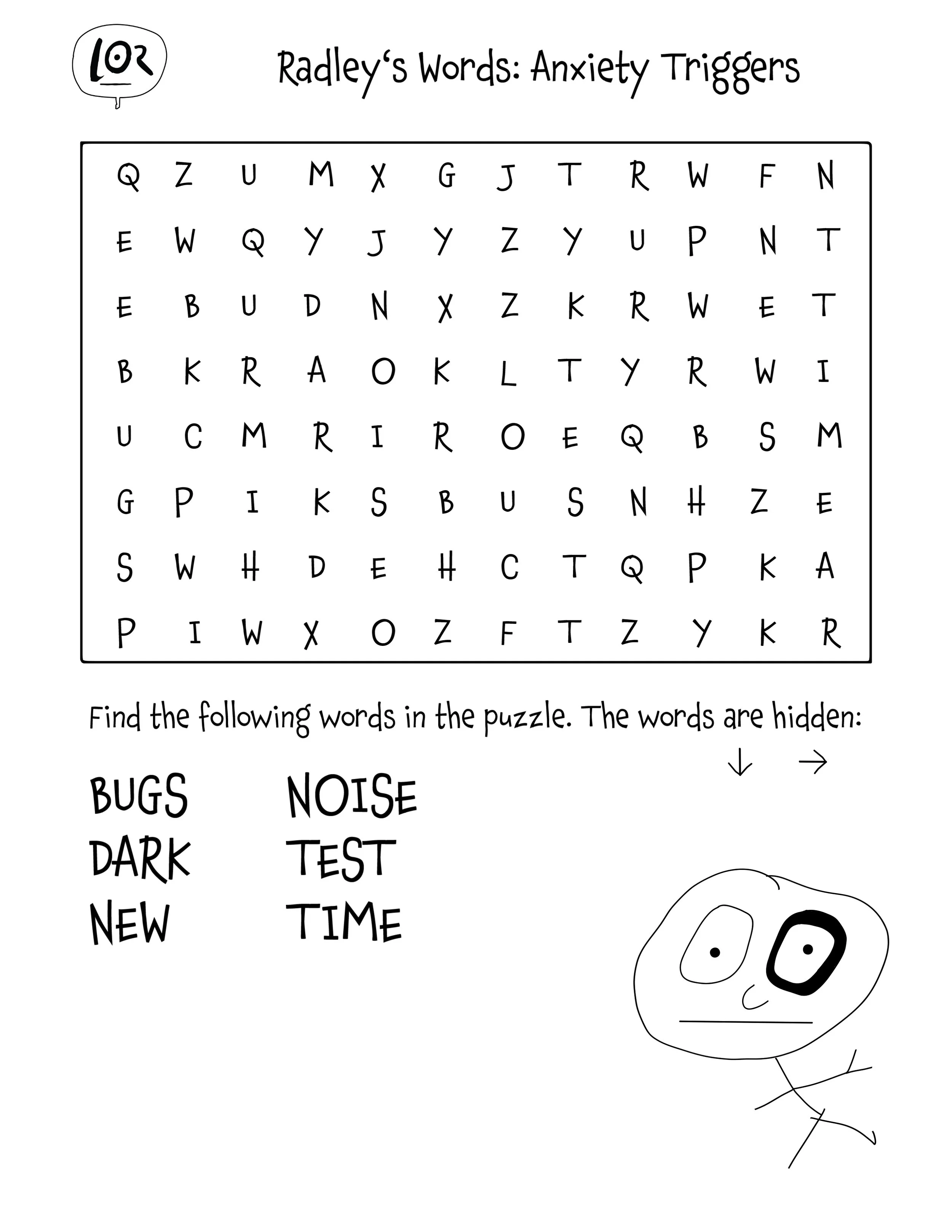 A black and white worksheet titled 'Radley's Words: Anxiety Triggers' features a word search puzzle. The list of words to find includes BUGS, DARK, NEW, NOISE, TEST, TIME, and others. There is a cartoon drawing of a smiling face with large eyes and round glasses at the bottom right corner.