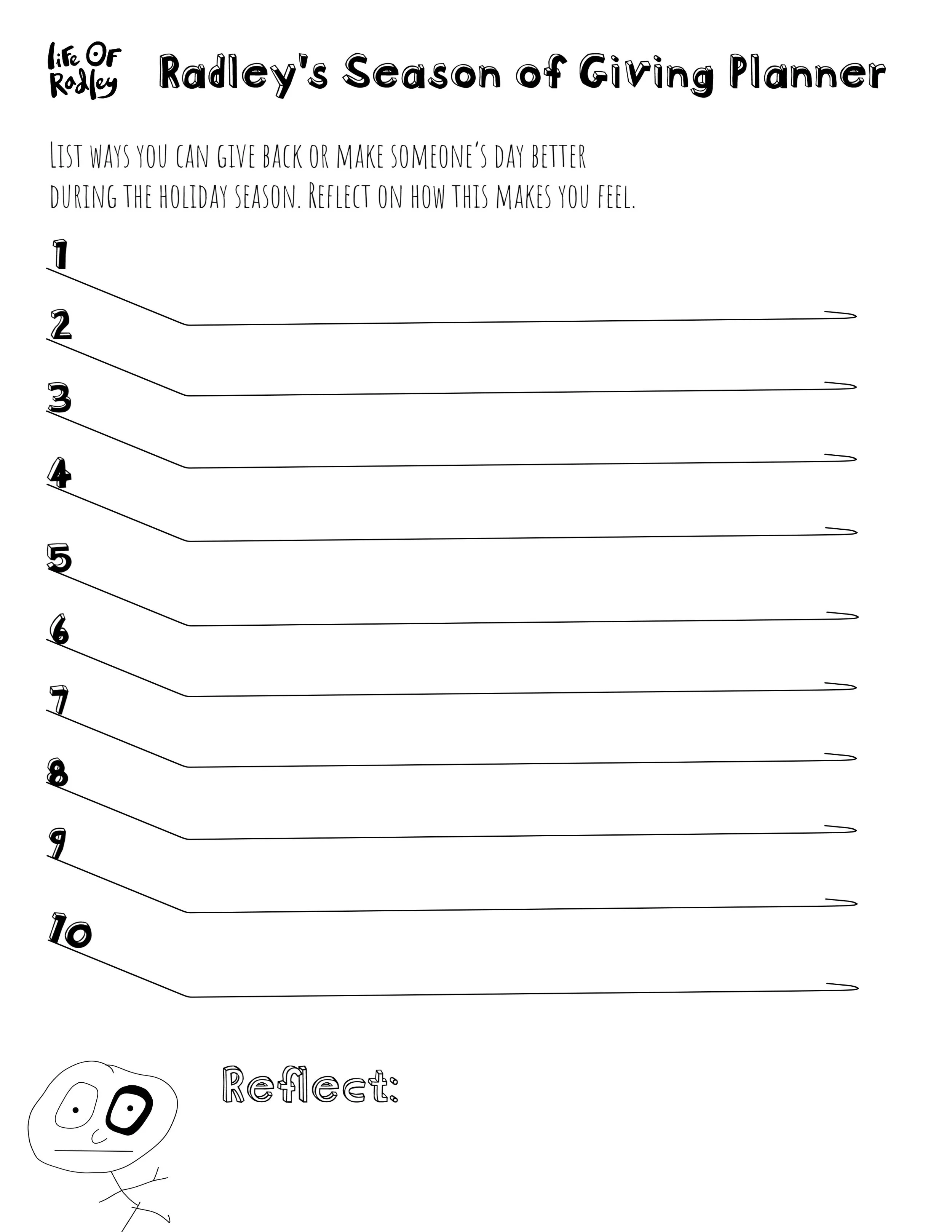 A black and white hand-drawn style image titled 'Radley's Season of Giving Planner' with space for 10 entries and a note to reflect on giving back during the holiday season, featuring a small cartoon character with big eyes and a round head.