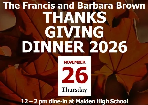 The Francis and Barbara Brown THANKSGIVING DINNER