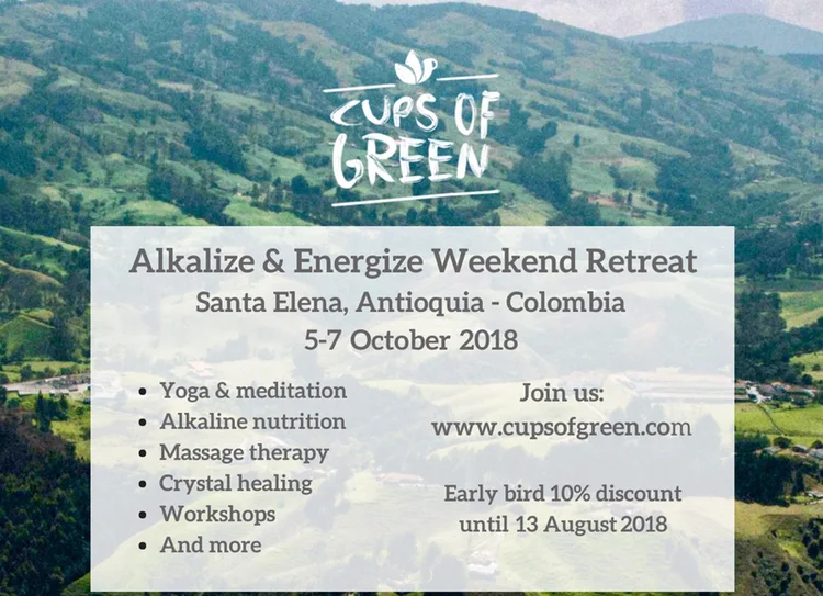 ALKALIZE & ENERGIZE RETREAT IN COLOMBIA 