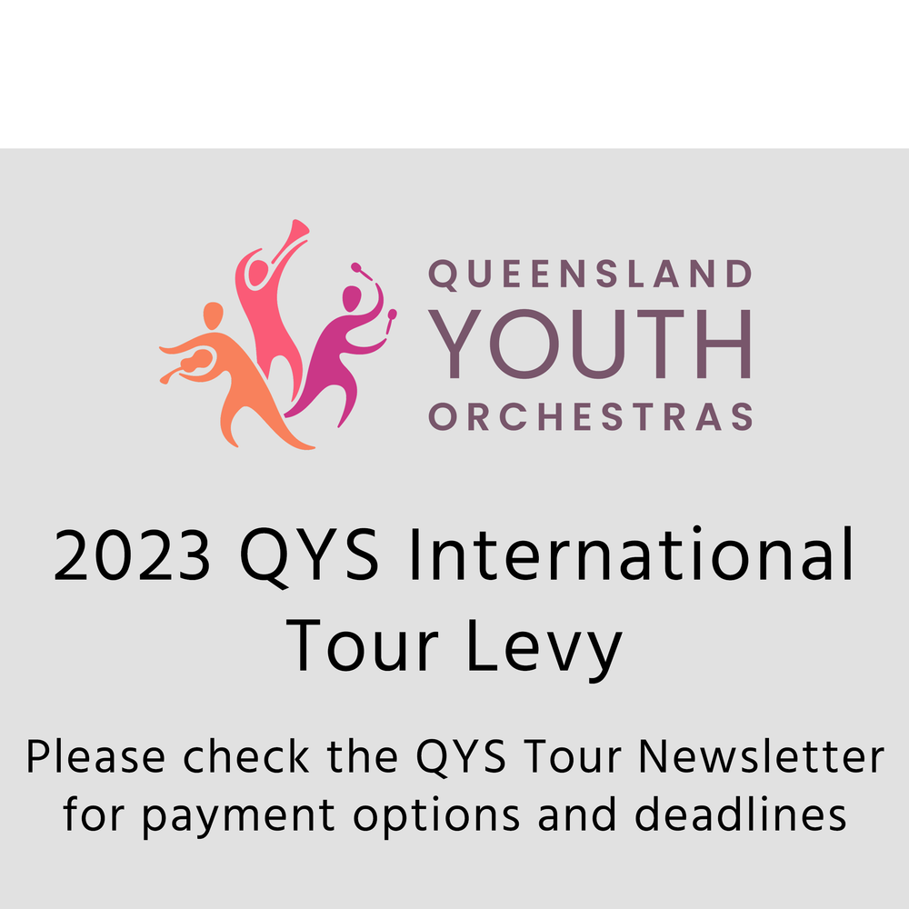 QYS Tour Levy Part Payment $3,045 — Queensland Youth Orchestras