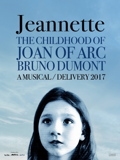 PRE PRODUCTION - DELIVERY 2017 Jeannette - the childhood of Joan of Arc by Bruno Dumont