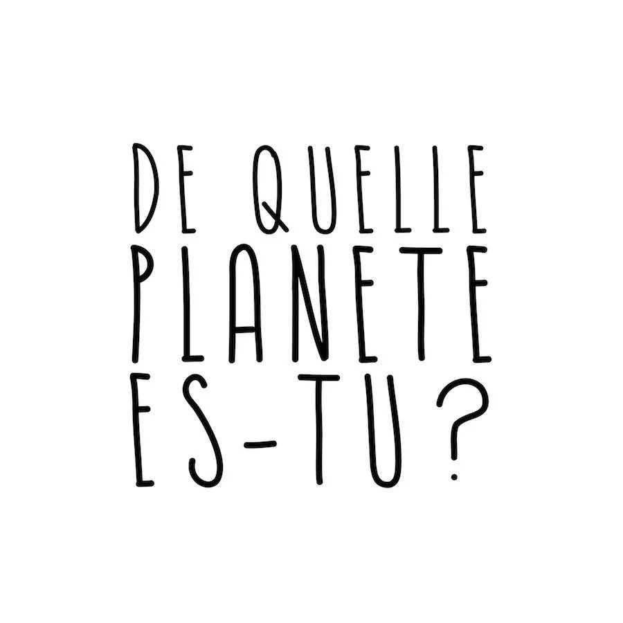 de-quelle-planete-es-tu.jpeg