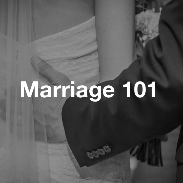 Marriage 101