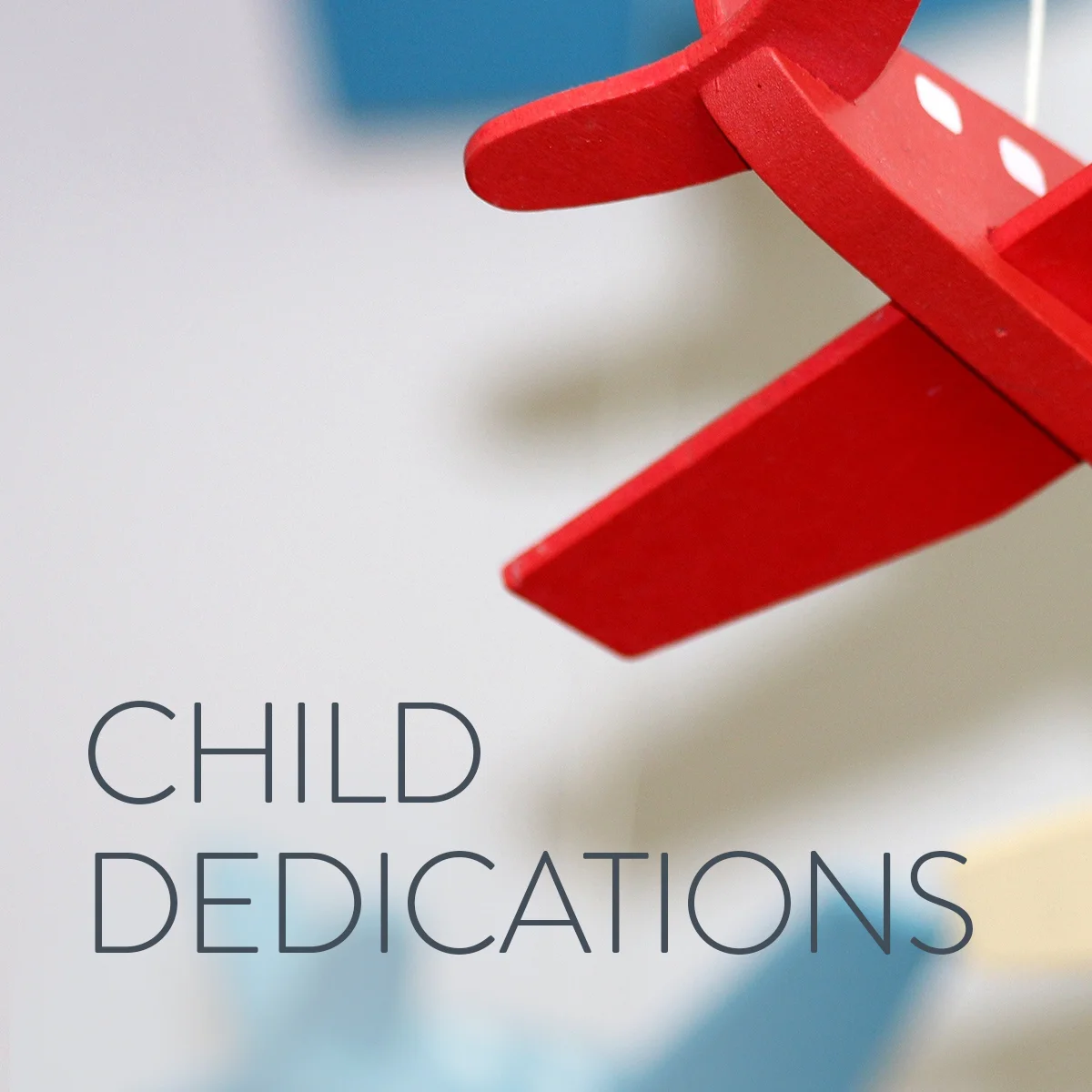 Child Dedications