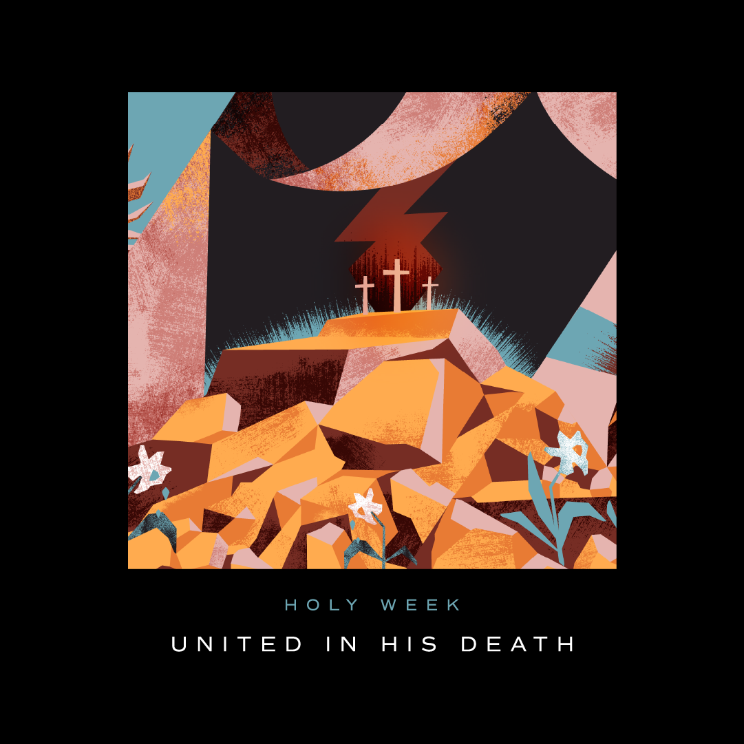 Good Friday | United in His Death