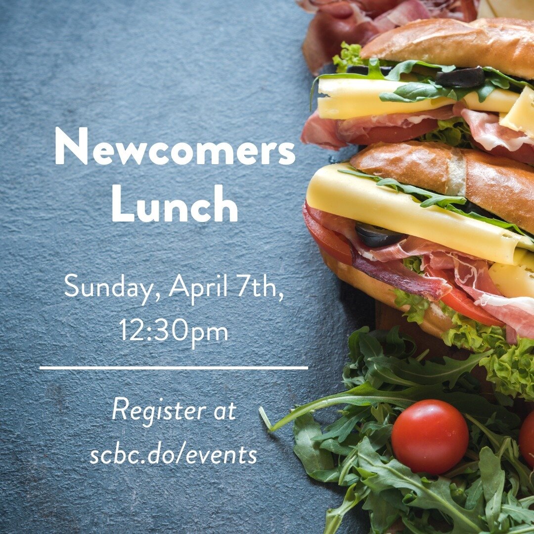 New to Sound City Bible Church and want a chance to meet the elders and find out what makes this body tick? Register for the Newcomers Lunch happening Sunday 4/7 right after the second service.