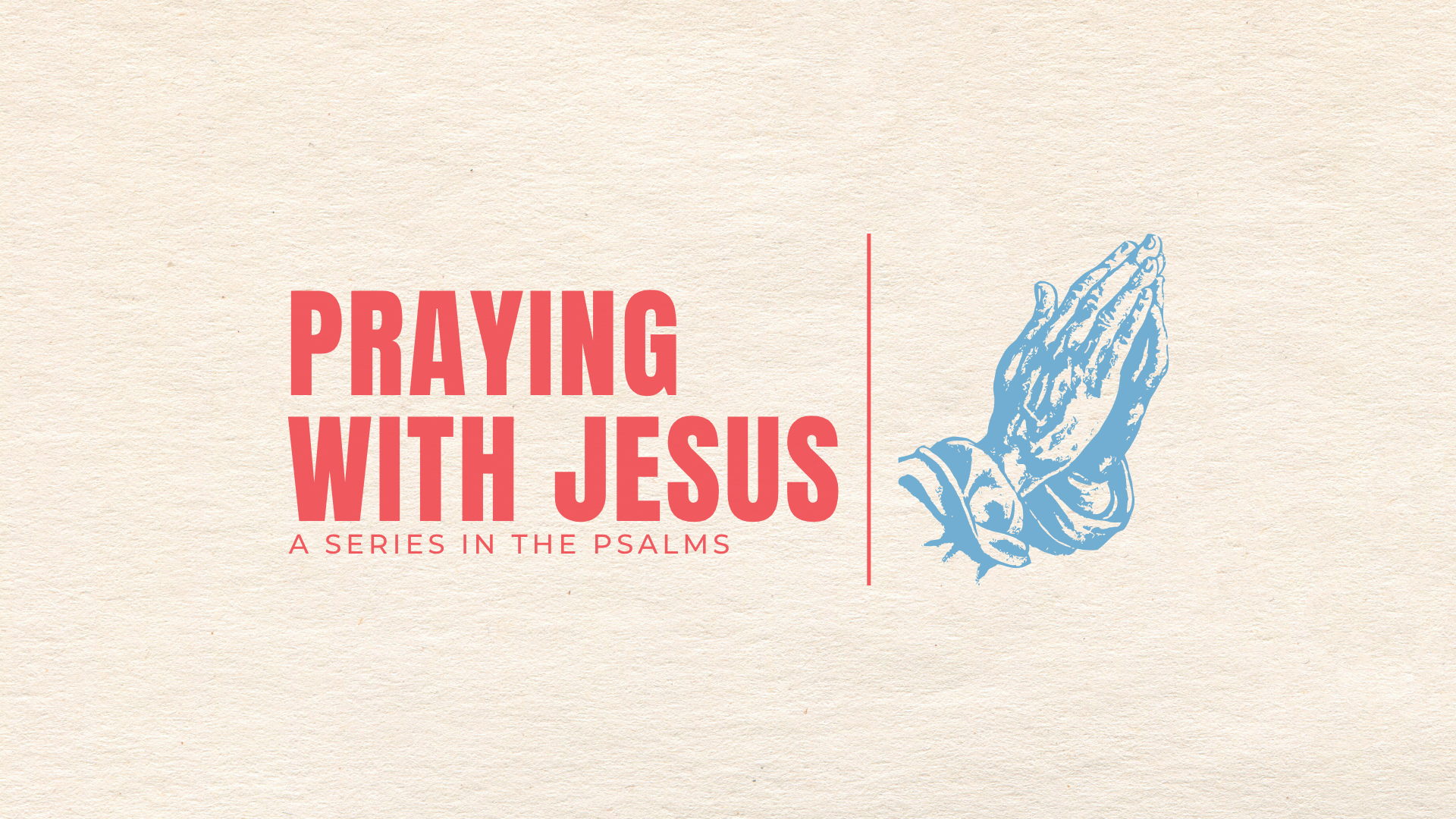2026 Praying with Jesus BANNER.png