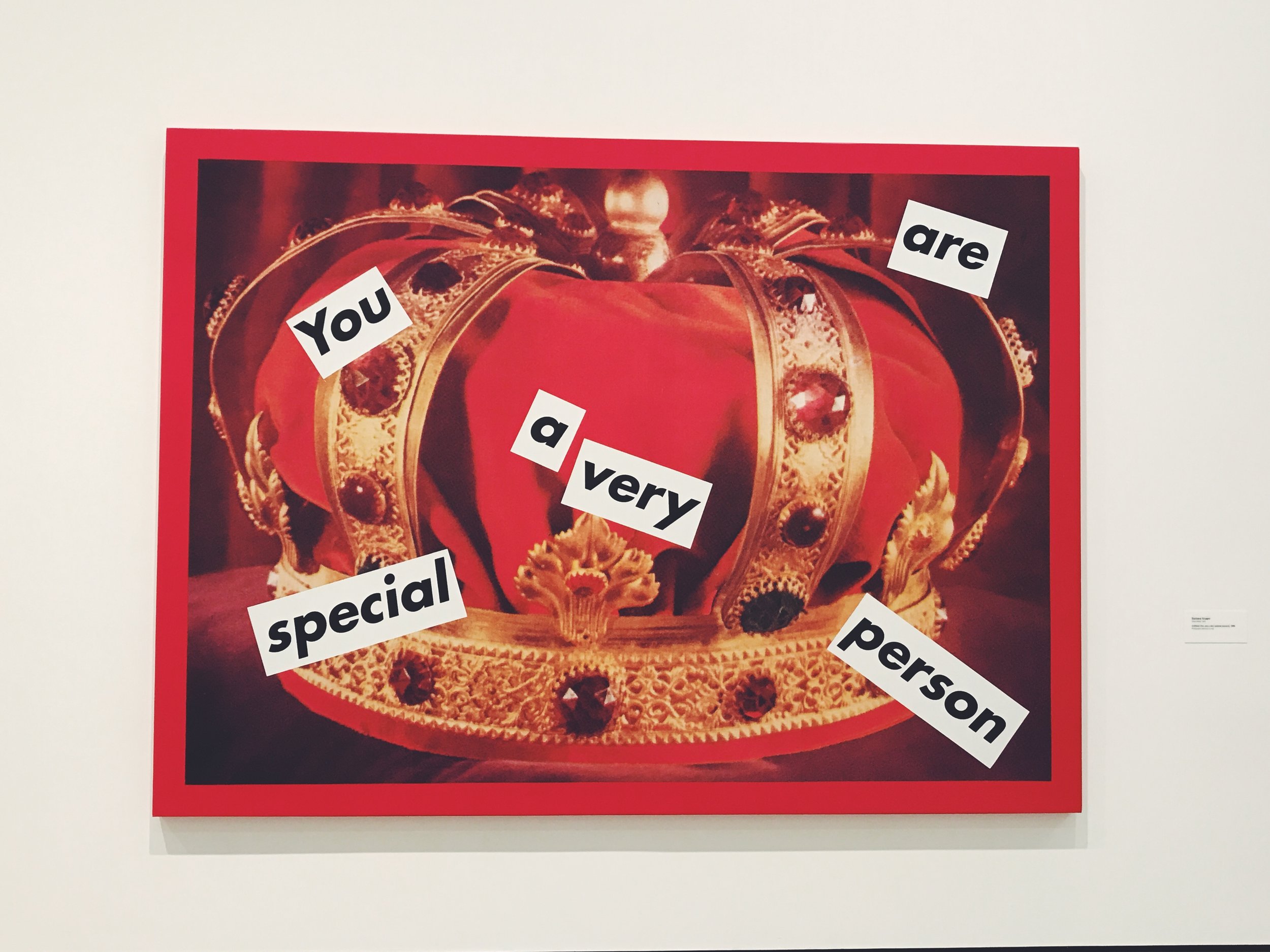 Barbara Kruger - Untitled (You are a very special person)