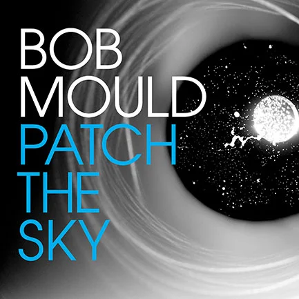 Bob Mould Fights His Demons With Noise And Grace On Patch The Sky