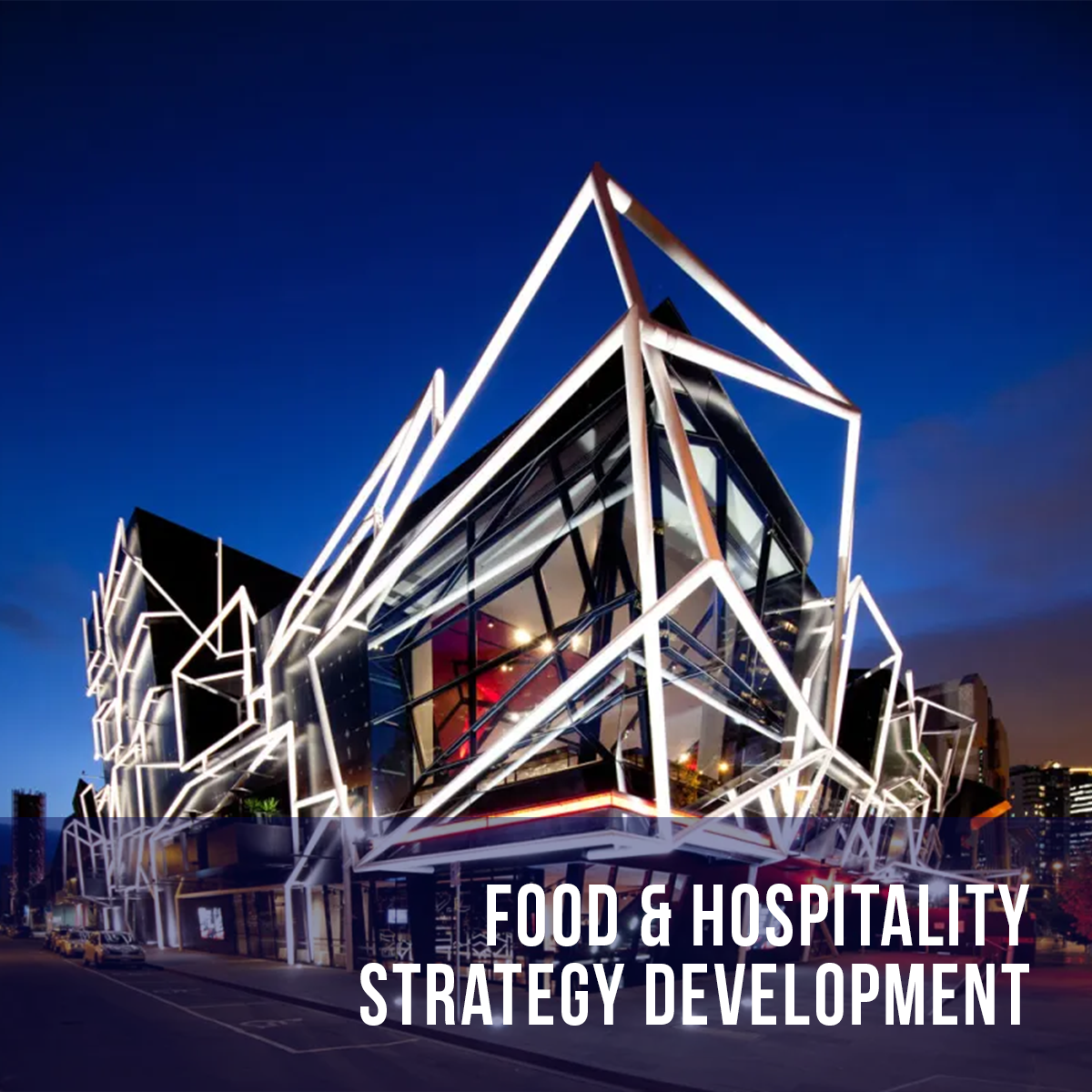 Food &amp; Hospitality Strategy Development