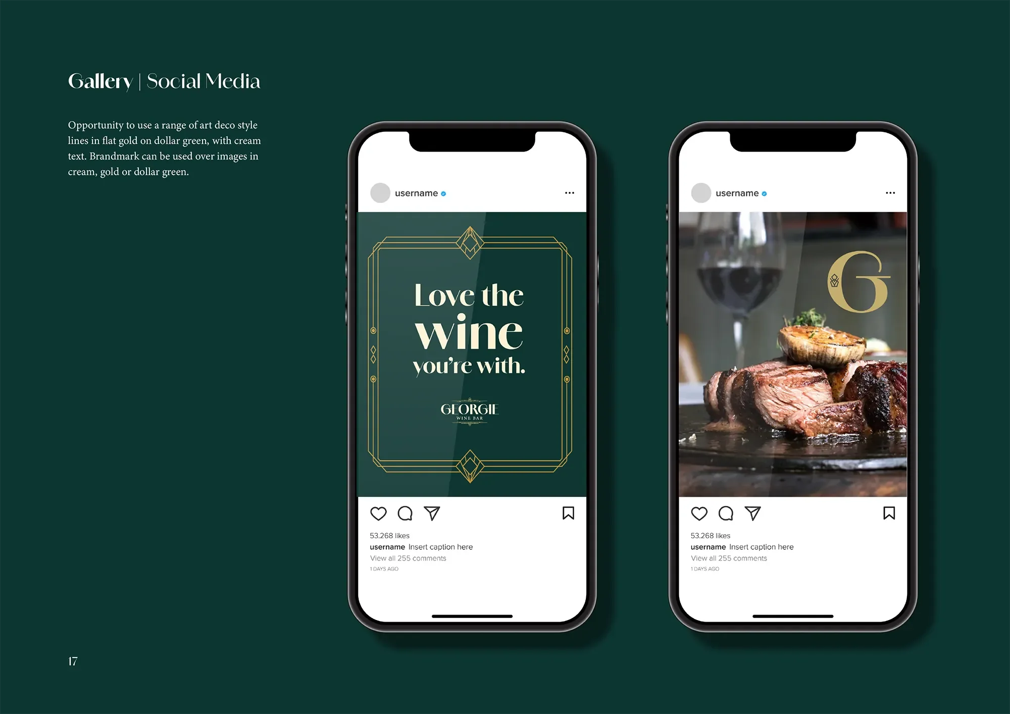 Two smartphone screens displaying social media posts on a dark green background. The left screen shows a post with elegant gold lines, reading "Love the wine you're with" and the bottom shows the logo for Georgie Wine Bar. The right screen features a