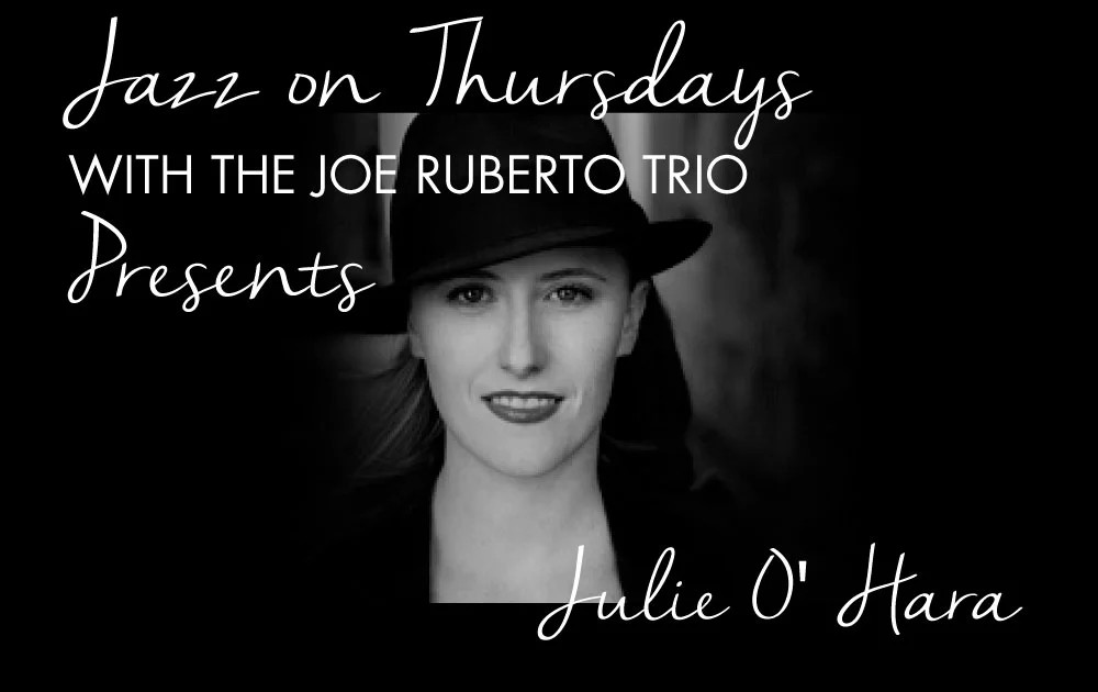 Jazz On Thursday featuring Julie O'Hara