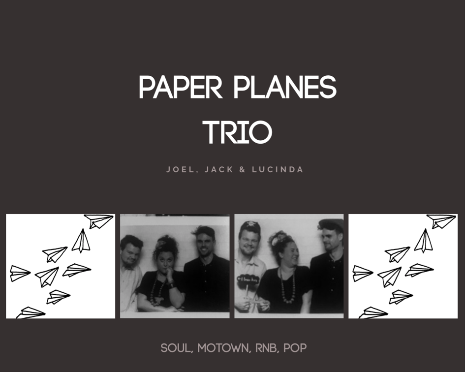 Paper Planes Trio Live