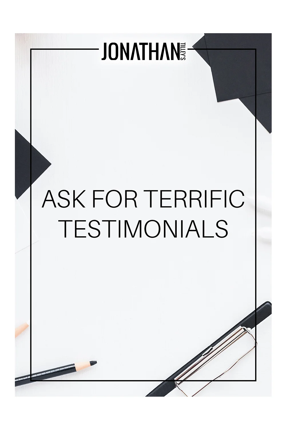 SS-Ask For Terrific Testimonials.jpg