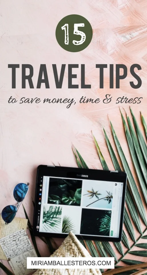 Travel Tips - Save Money - Miriam Ballesteros blog.jpg