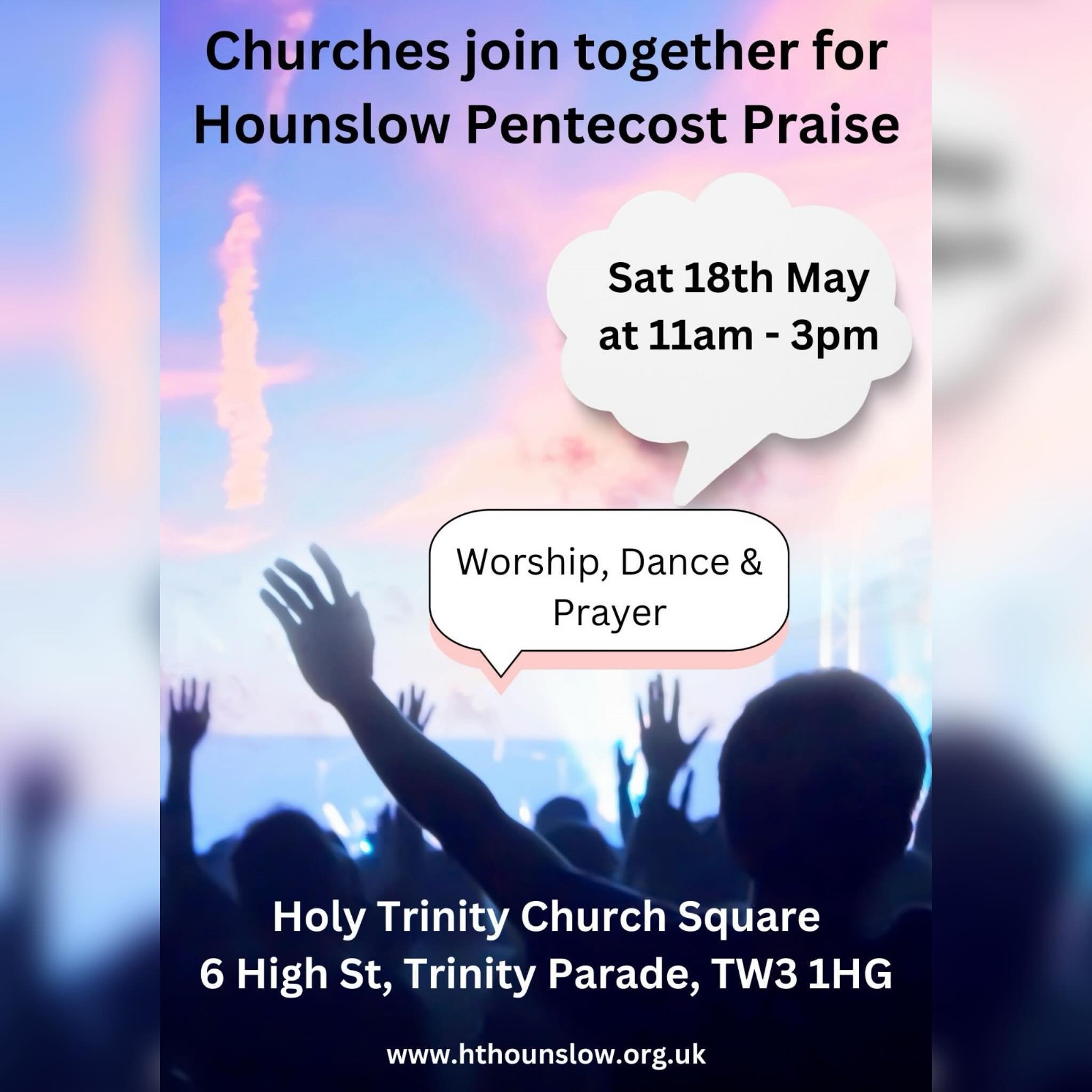 Come and join us for our Annual Hounslow Pentecost praise where we join together with local churches across the Hounslow borough for Worship, Dance and Prayer. Sign up on our website to let us know you are coming