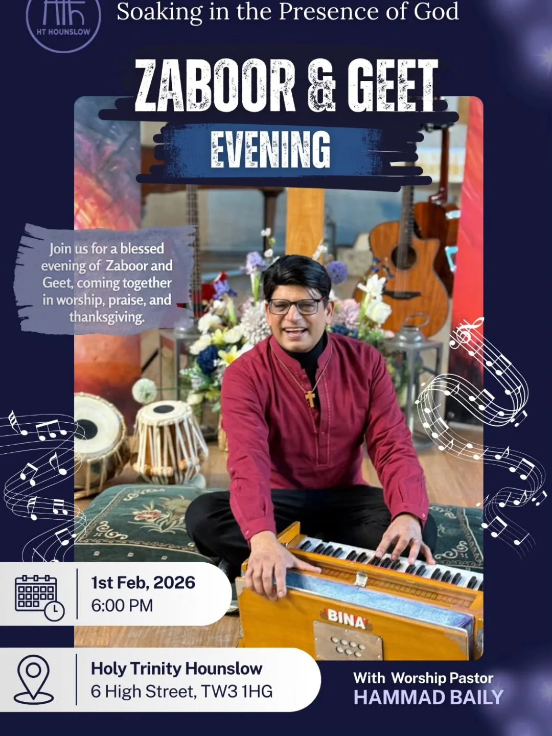 Join us soaking in the presence of God with Asian zaboors and geets, Sunday 1st February at 6pm at Holy Trinity Hounslow