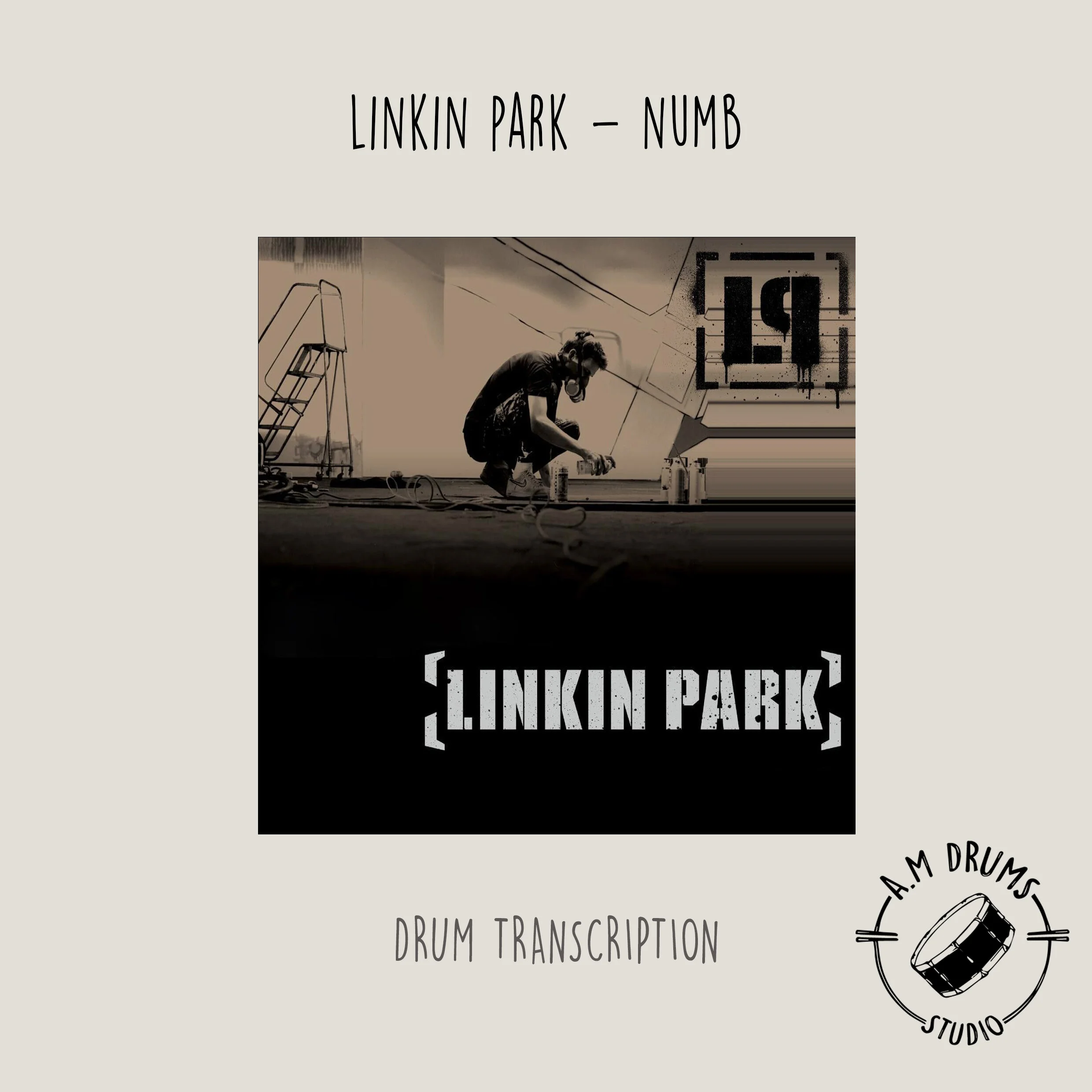 LINKIN PARK - NUMB - DRUM TRANSCRIPTION.jpg
