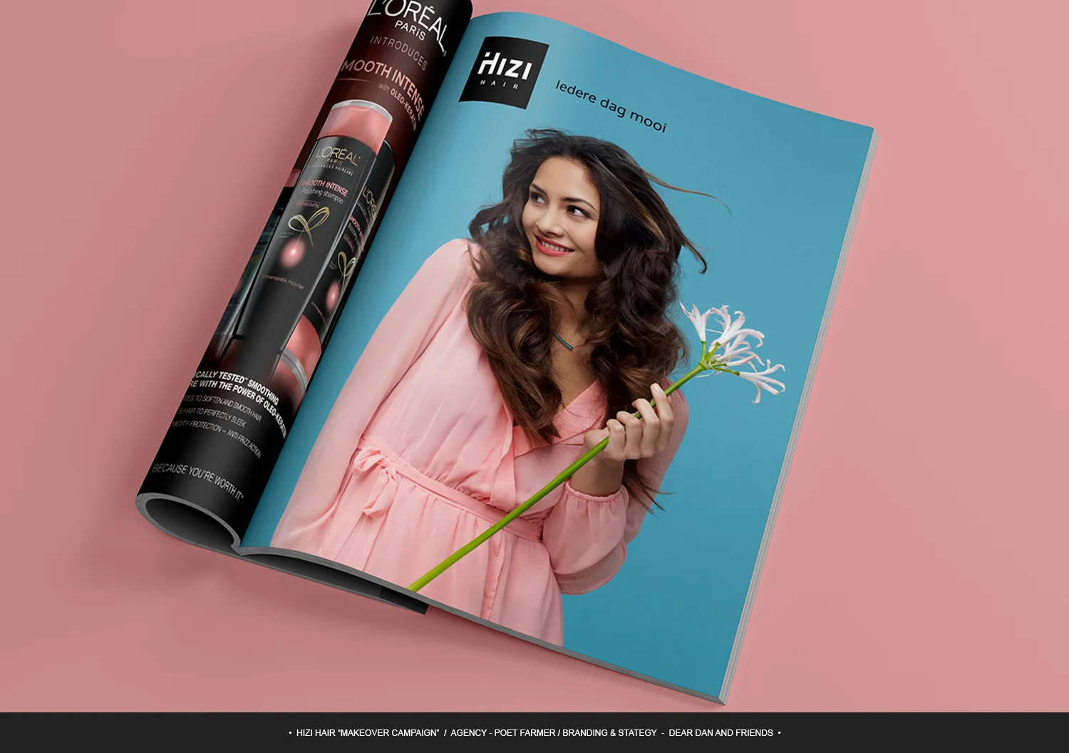 HIZI HAIR “MAKEOVER CAMPAIGN” / AGENCY - POET FARMER / BRANDING & STATEGY - DEAR DAN AND FRIENDS