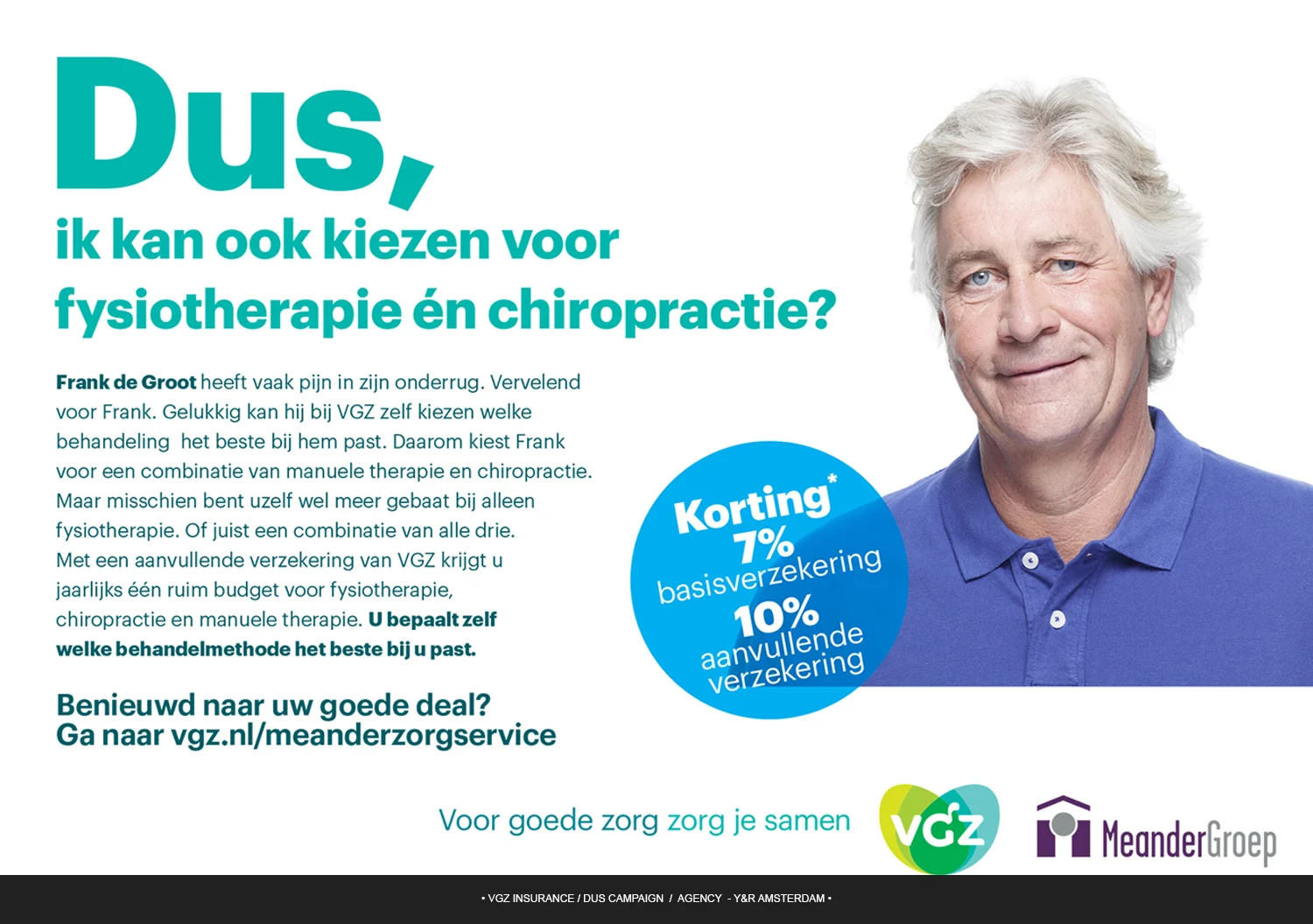 VGZ INSURANCE / DUS CAMPAIGN / AGENCY - Y&R AMSTERDAM