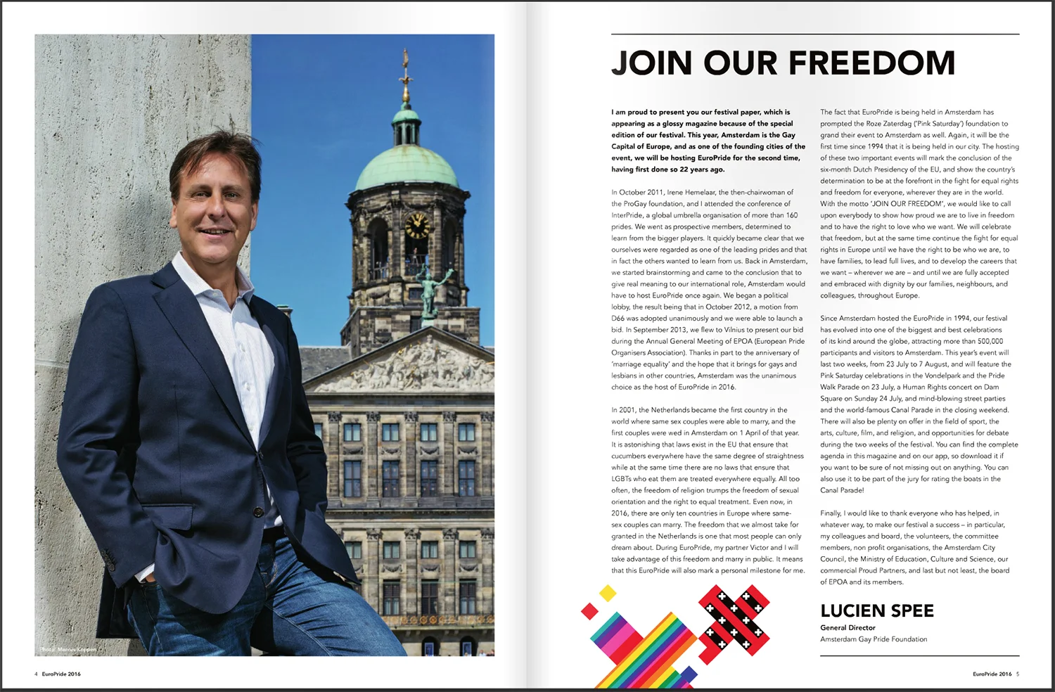 Lucien Spee, CEO of the Amsterdam Gay Pride, for the EuroPride 2016 Magazine