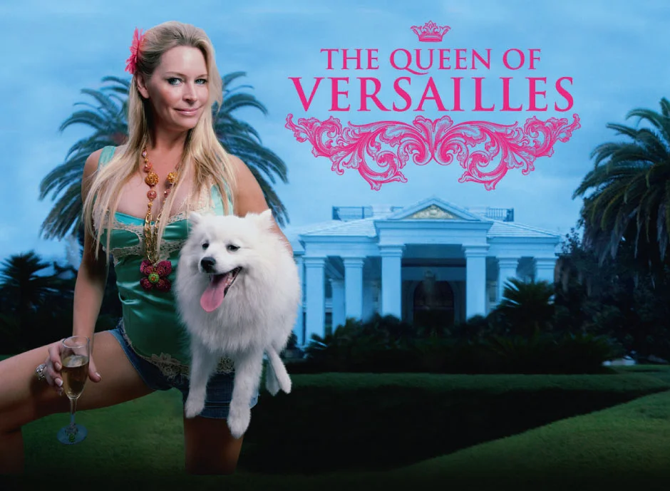 The Queen of Versailles