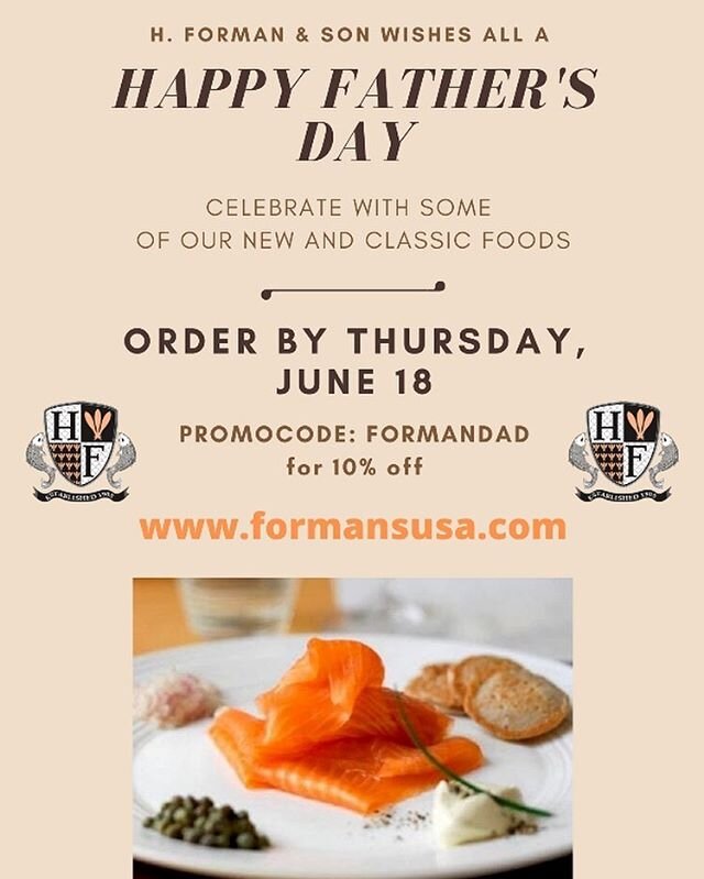 Father&rsquo;s Day is upon us! Celebrate with the finest food in the world. Bring Formans into your home and gift some to a loved one as well. #hformanandson #formansusa #smokedsalmon #fathersdaygifts #gourmetgiftbaskets #gourmetgift