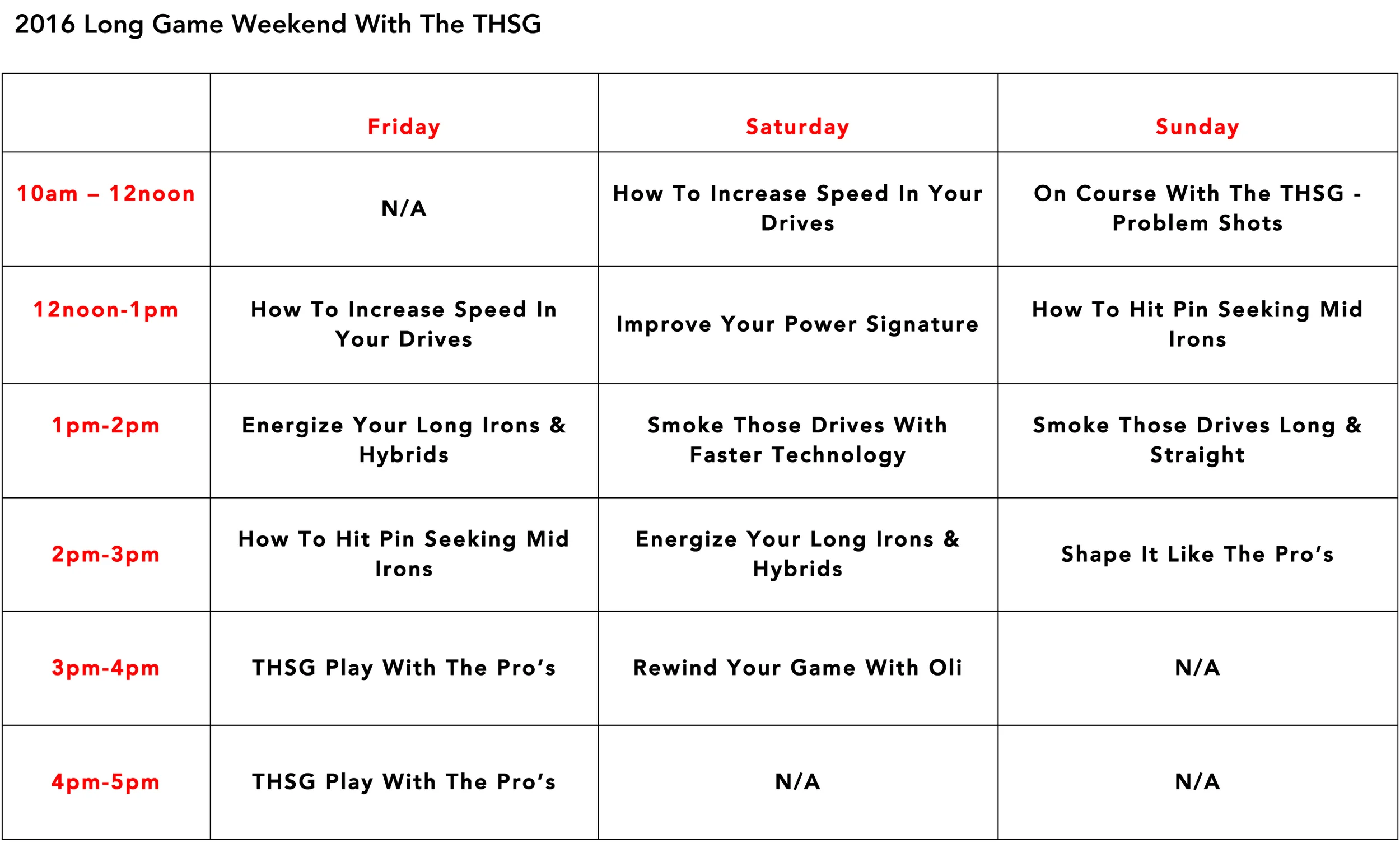 2016 Long Game Weekend schedule