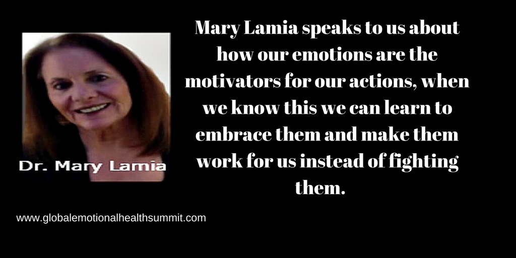 Mary Lamia speaks to us abouthow our emotions are the motivators for our actions, whenwe know this we can learn to embrace them and make them work for us instead of fighting them..jpg
