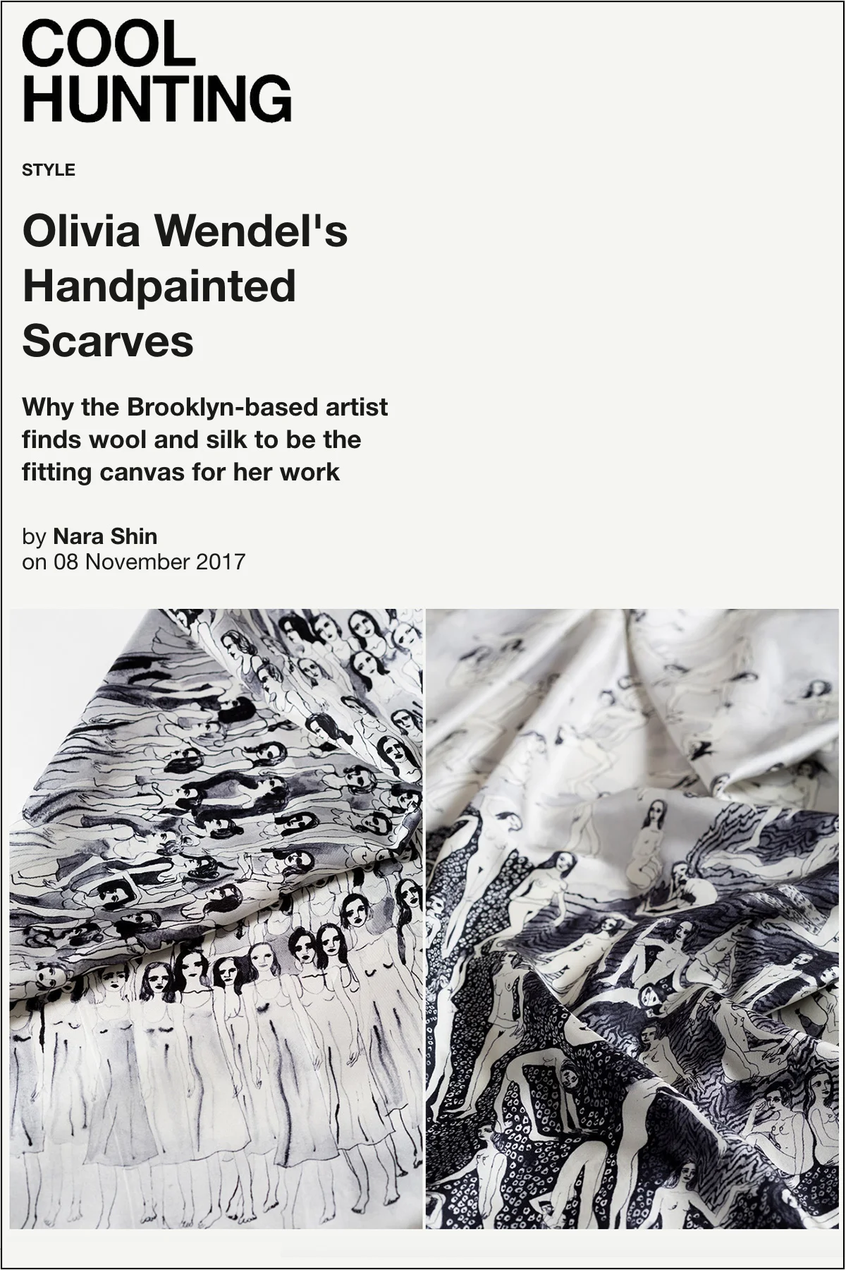 Cool Hunting: Olivia Wendel's Handpainted Scarves November 8, 2017