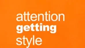 Attention Getting Style