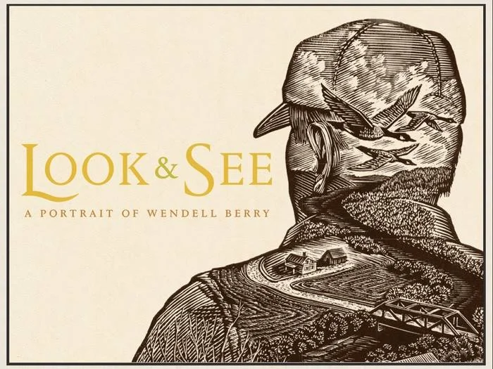Look & See: A Portrait of Wendell Berry Film Screening