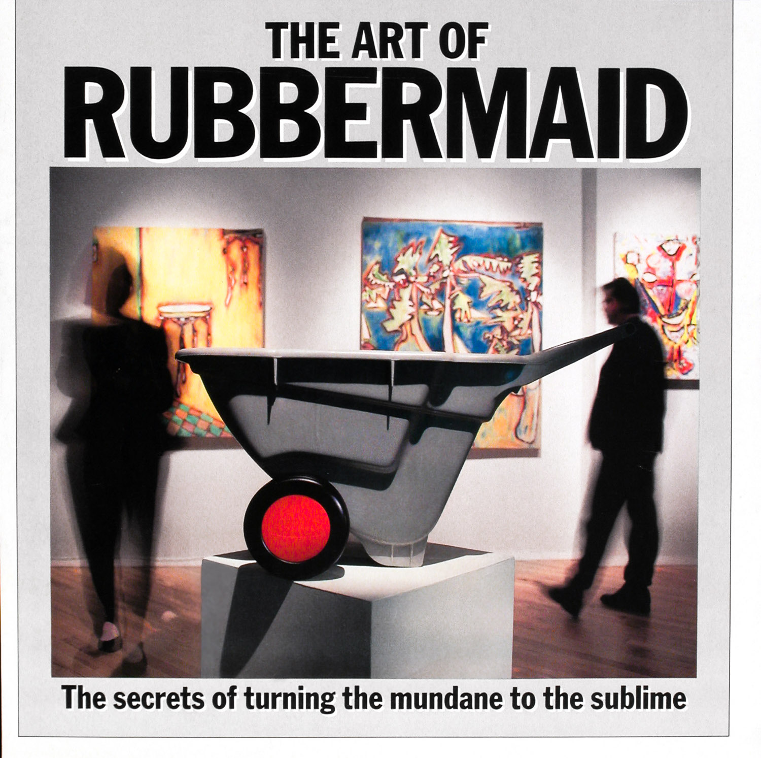 The Art of Rubbermaid
