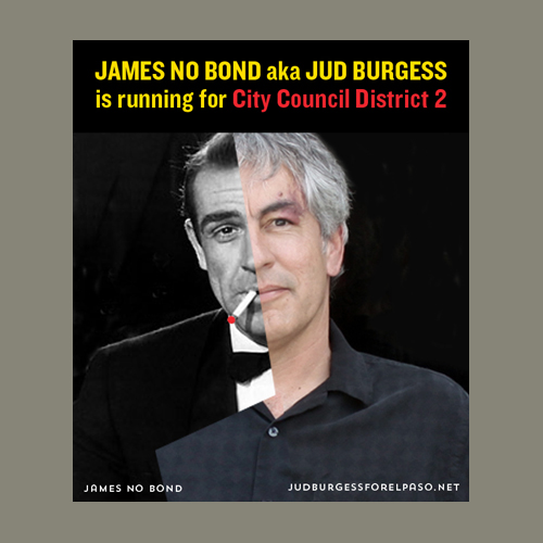 Jud Burgess James No Bond for City Council ©