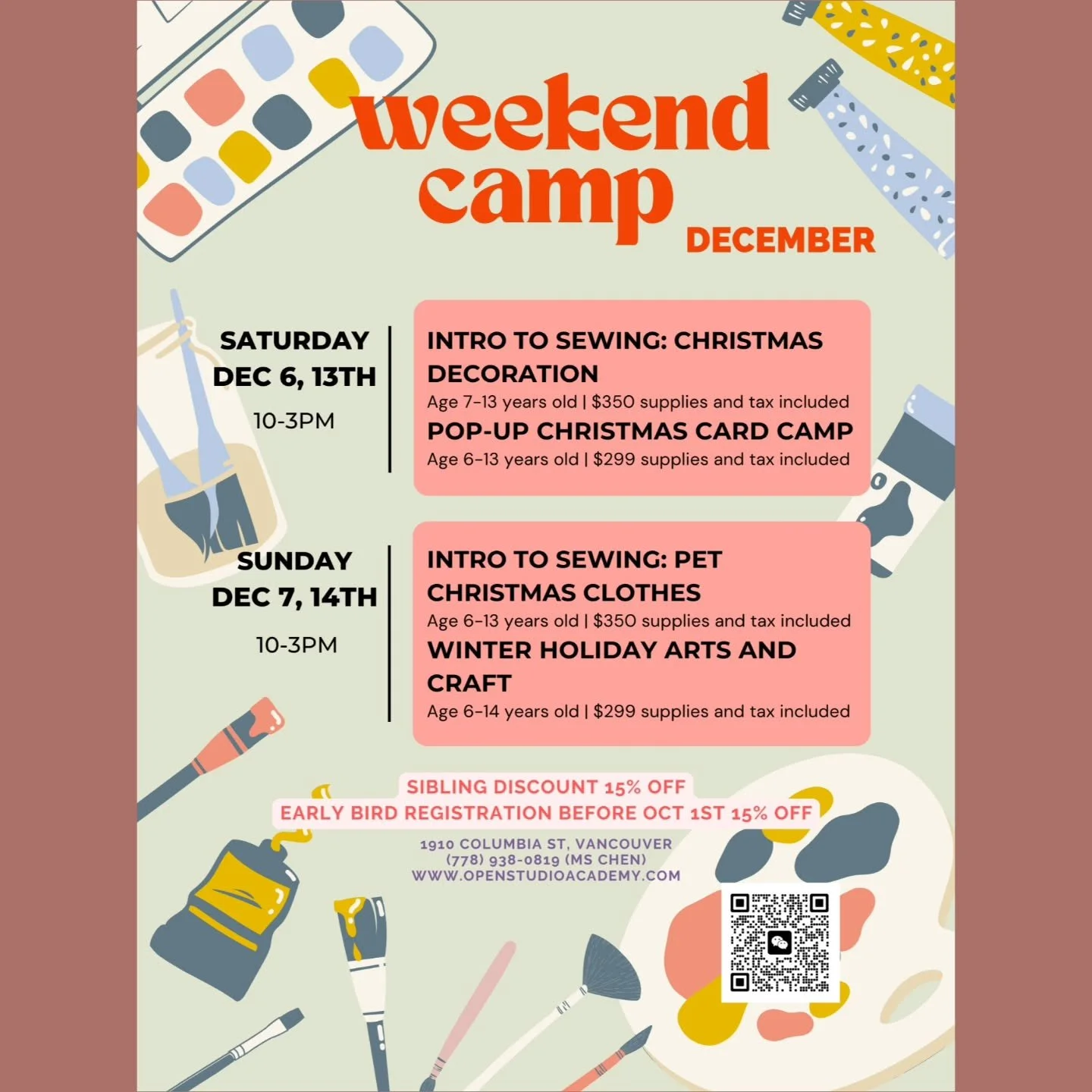 Openstudio Academy of Art and Design 

December Weekend Camp☃️

🎈Saturday Camp
Date: December 6th, 13th
Time: 10-3pm

✏️1. Intro to sewing: Christmas Decoration 🎄 
Age: 7- 13 years old

✏️Pop-up Christmases card camp
Age: 6-13 years old

🎈Sunday C