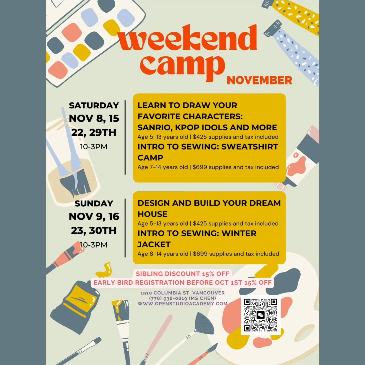 Openstudio Academy of Art and Design 

November Weekend Camp✨️

🎈Saturday Camp
Date: November 8, 15, 22, 29th
Time: 10-3pm

✏️Learn to draw your favorite characters: Sanrio, kpop idols and more
Age 5-13years old

✏️Intro to sewing: Sweatshirt Camp
A