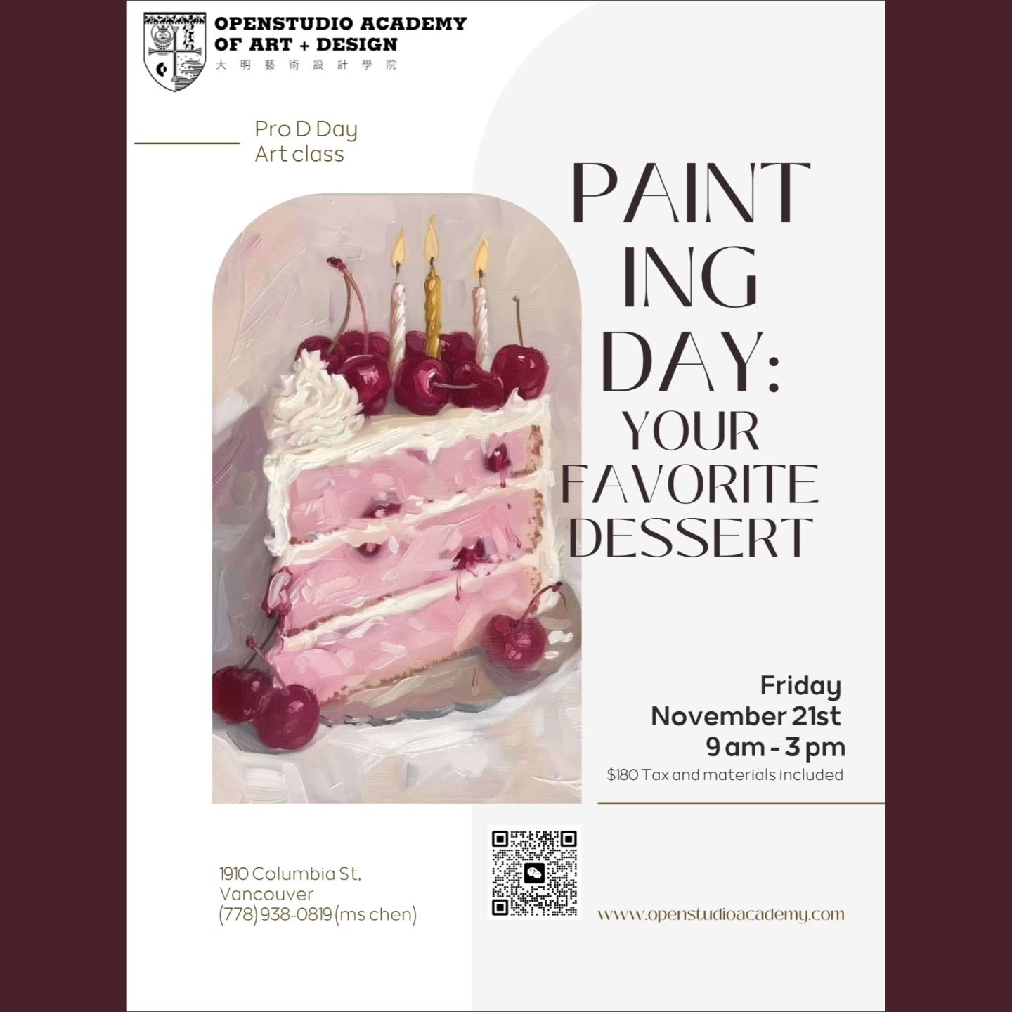 Openstudio Academy of Art and Design 

Pro D Day Camp

Painting Day: Your Favorite Dessert 🎂
Date: November 21st, 2025
Time: 9-3pm

Sign up today! https://www.openstudioacademy.com/kids

#prodday #paintingclass #dessertlover #paintingparty #kidsart 