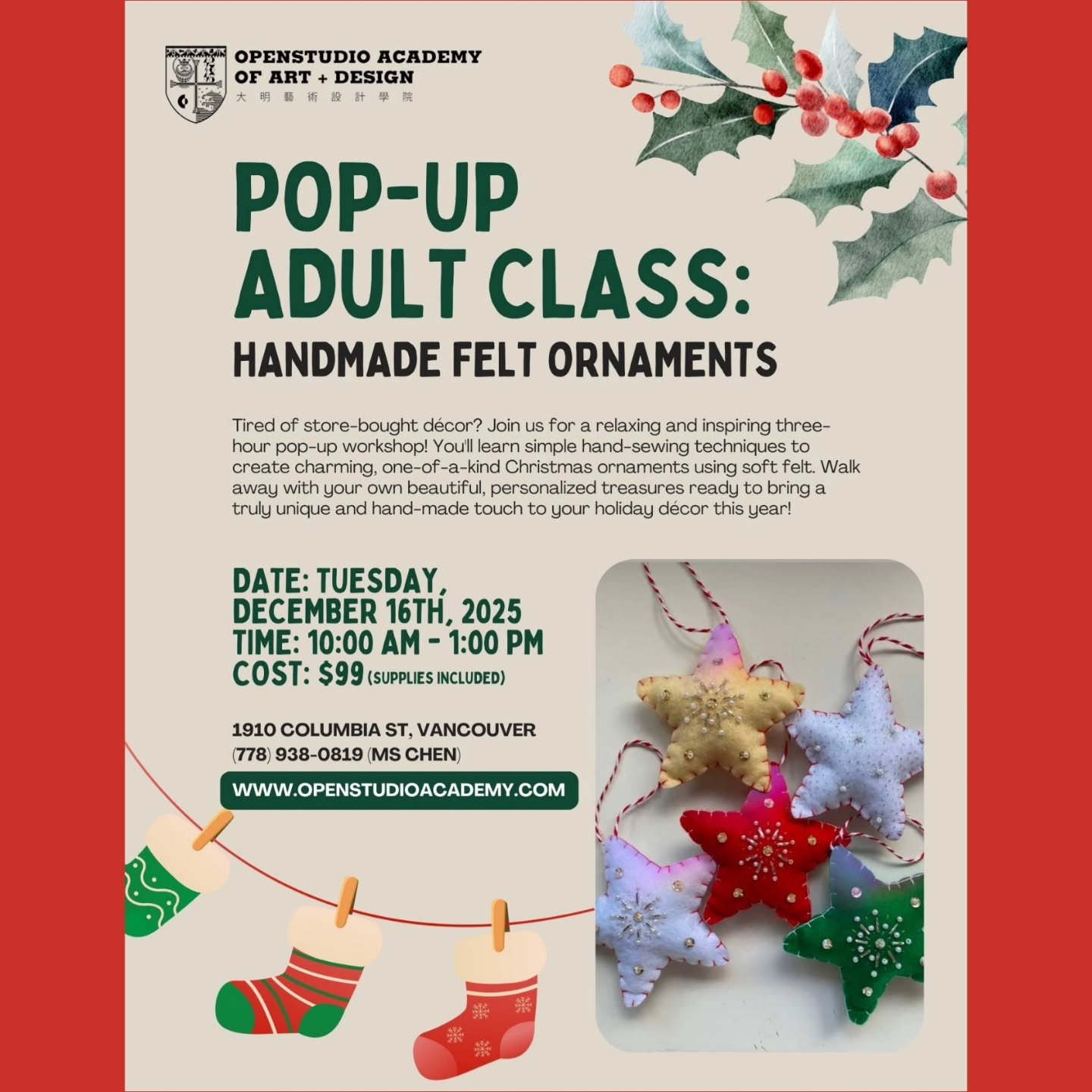 Openstudio Academy of Art and Design 

December 16-19th, 2025 Pop-up Sewing class

❄️Cozy &amp; Creative: Adult Hand-Made Felt Ornament
Tuesday, December 16th, 2025
10 AM - 1 PM

🪡Adult Pop-Up: Simple Back Stitch Embroidery (Ready-Made Pattern)
Wedn