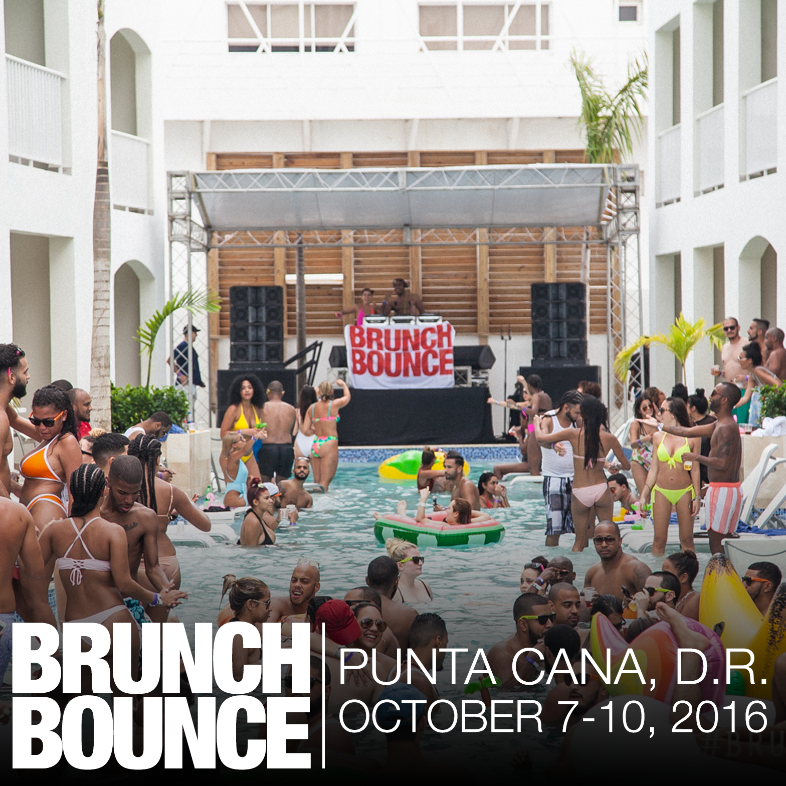 Brunch Bounce D.R. Punta Cana Oct 7-10