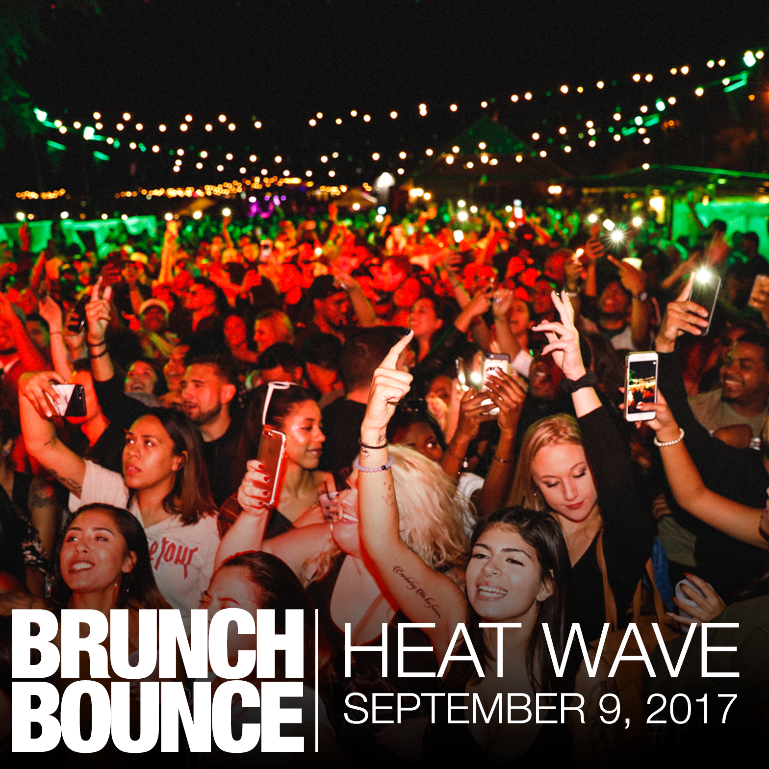 Brunch Bounce Heat Wave 9.9.17