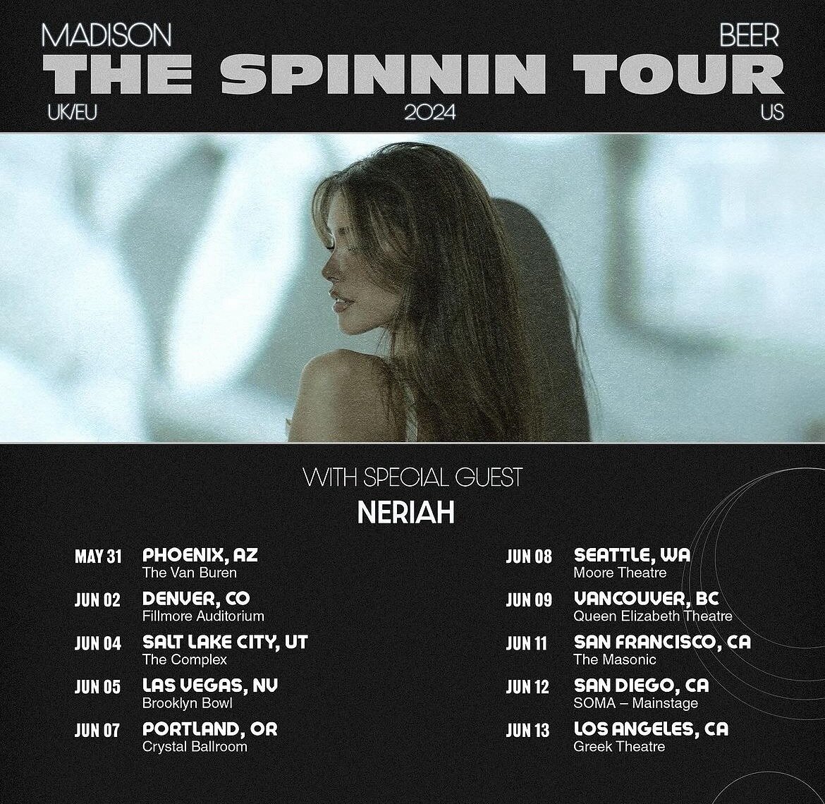 Just announced: NERIAH will be supporting Madison Beer May 31-June 13!!!